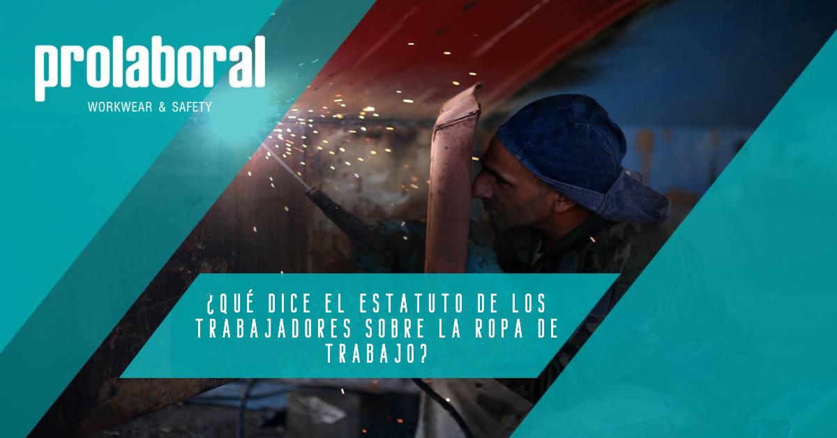 ¿Qué dice el estatuto de los trabajadores sobre la ropa de trabajo?